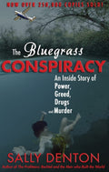 The bluegrass conspiracy